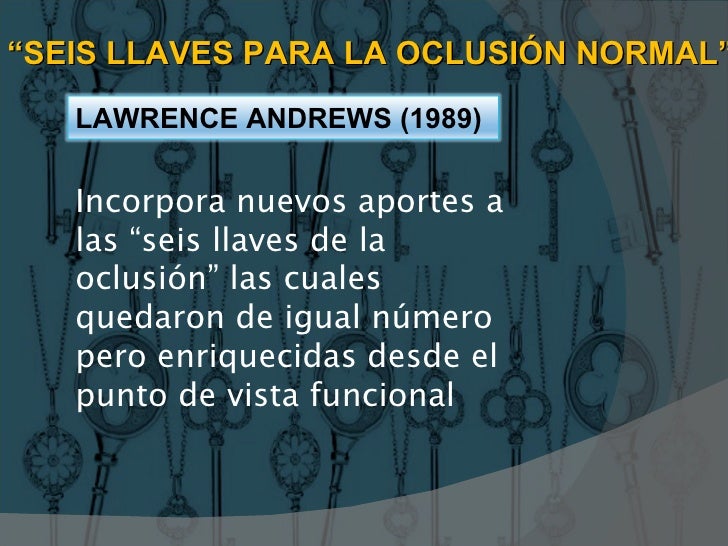 6 llaves de la oclusion andrews